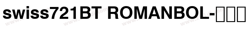 swiss721BT ROMANBOL字体转换